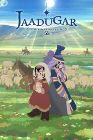 Jaadugar: A Witch in Mongolia: Season 1